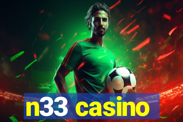 n33 casino